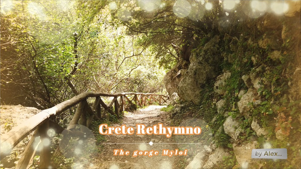 CRETE (KRETA) Rethymno - die Schlucht Myloi ! The MYLOI GORGE -  Crete 2022 - Kreta 2022
