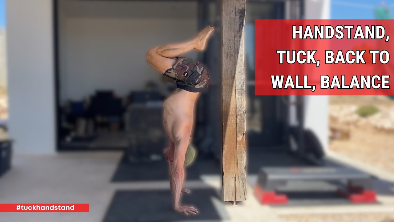 Handstand, Tuck, Back to Wall, Balance
