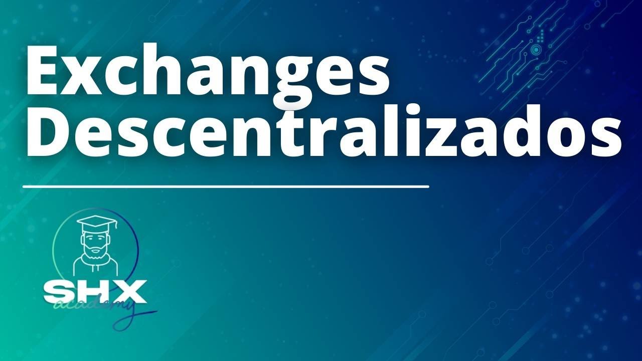 08 - Exchanges Descentralizados AMMs