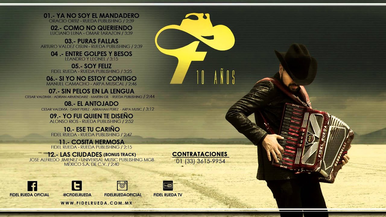 Fidel Rueda  -  10 Años Album (Completo)