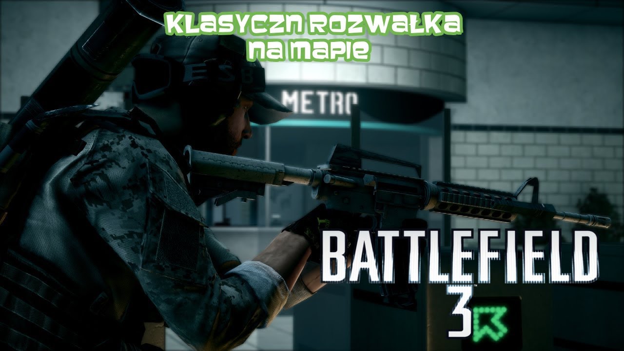 BATTLEFIELD 3 : KLASYCZNA RZEŹNIA NA MAPIE METRO PRZY UŻYCIU PKP PECHENEG
