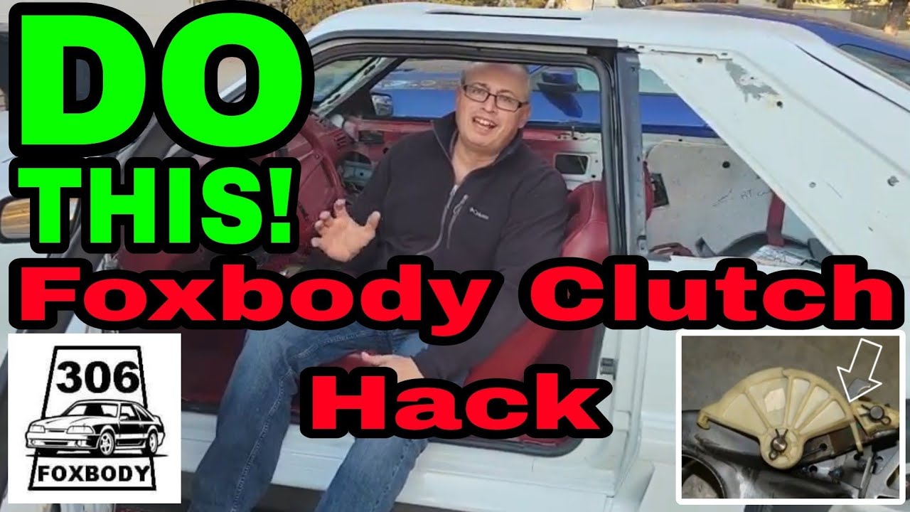 СДЕЛАЙТЕ ЭТО! ЛАЙФХАК СЦЕПЛЕНИЯ ДЛЯ FOXBODY! - 306 Foxbody