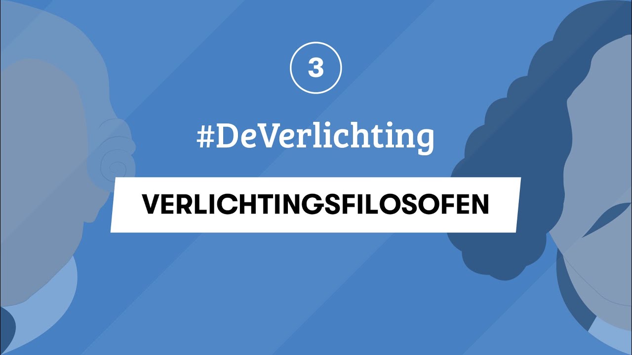 3 | GESCHIEDENIS EXAMEN | VERLICHTINGSFILOSOFEN | #DeVerlichting