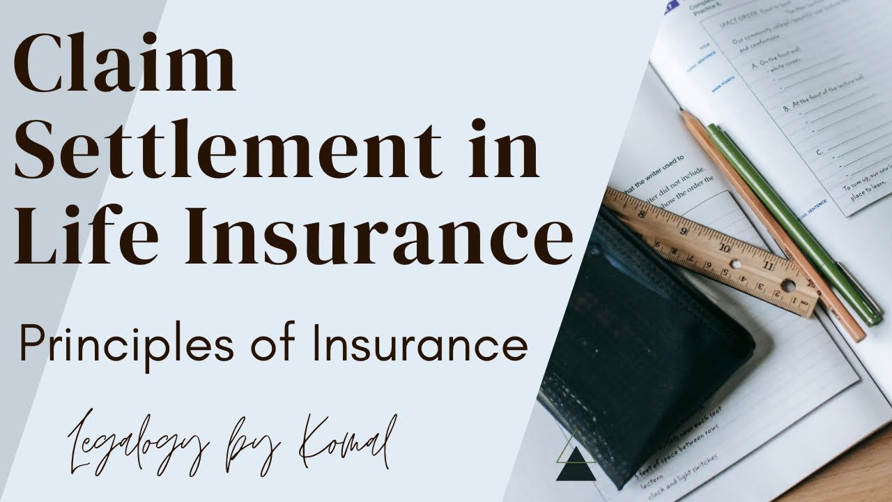 Claim Settlement in Life Insurance | Principles of Insurance | Legalogy by Komal | Part 26