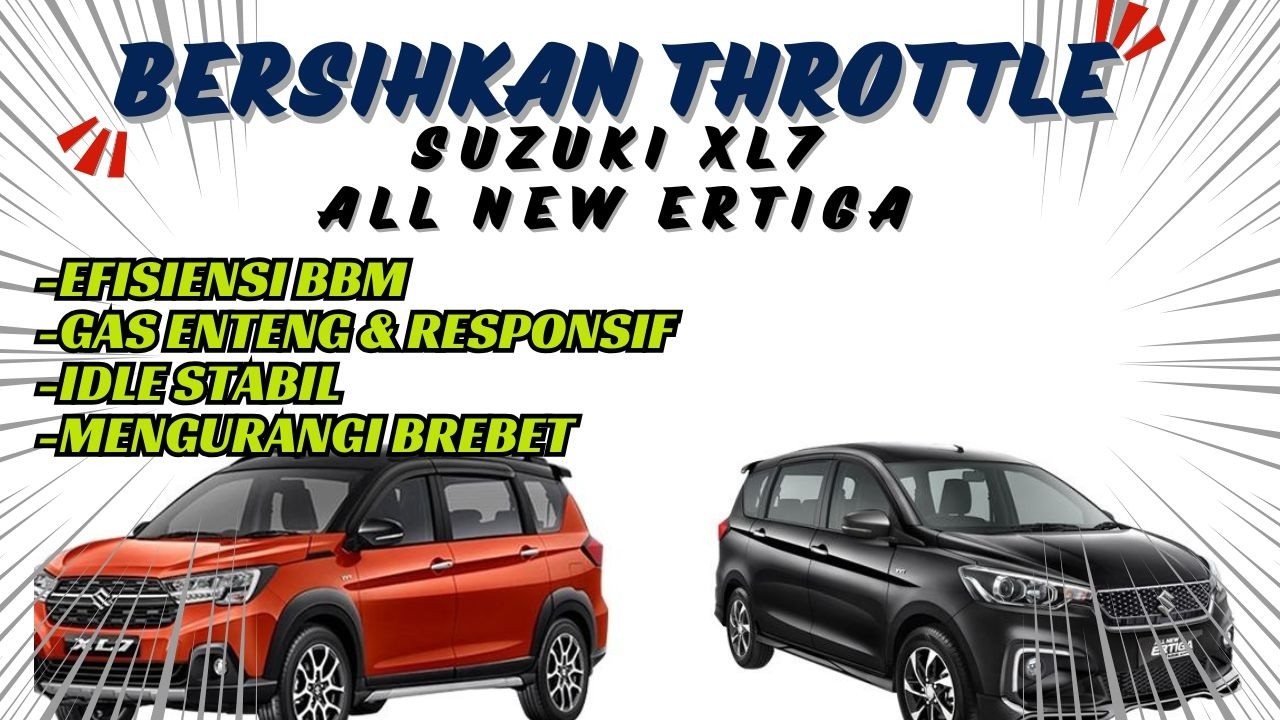 10 MENIT TUNE UP RINGAN || BERSIHKAN SENDIRI THROTTLE BODY SUZUKI XL7/ALL NEW ERTIGA !!