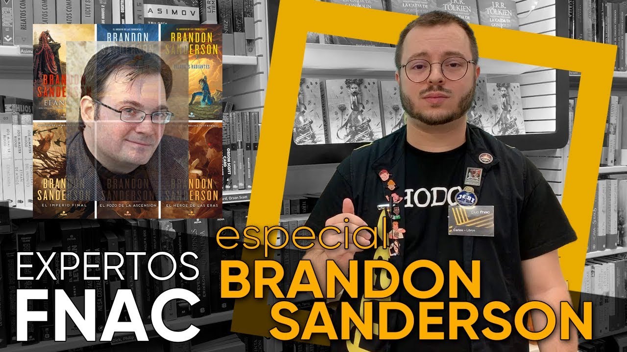 Experto Fnac Libros &ndash; Especial Brandon Sanderson