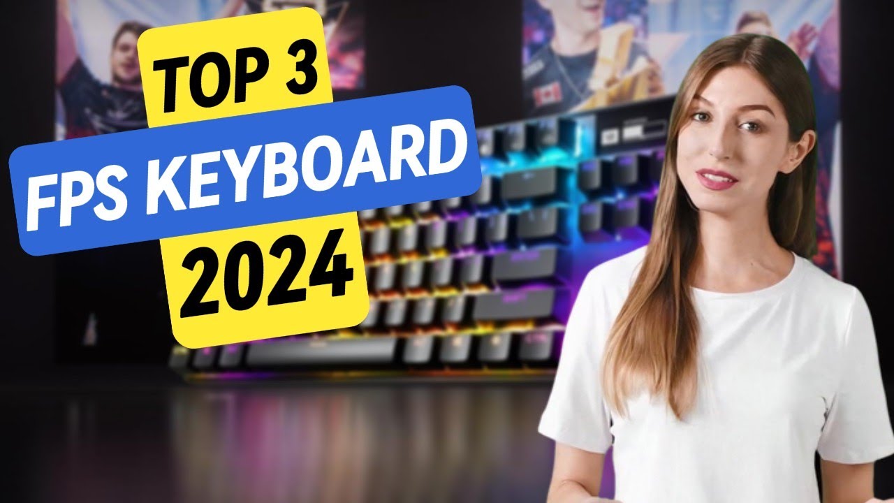 Best Keyboard for FPS Gaming 2026: Top 3 Models for Competitive Edge