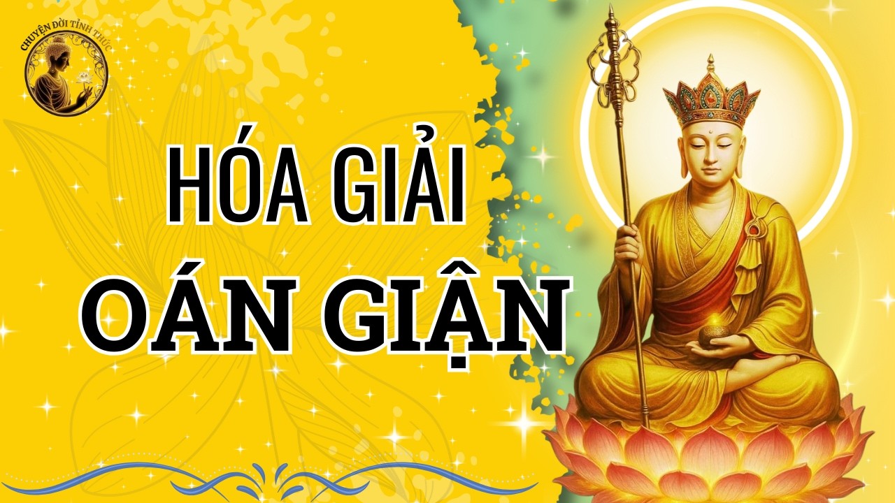 Phật Dạy: Đừng Oán Giận Người Đối Xử Tệ | Hóa Giải Nghiệp Để Tâm An, PHÚC TĂNG TRƯỞNG