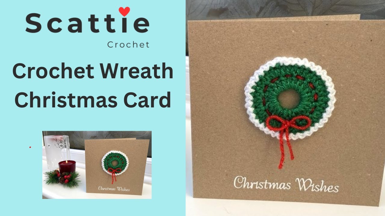 Crochet Christmas Card 1 of 7 - Festive Wreath