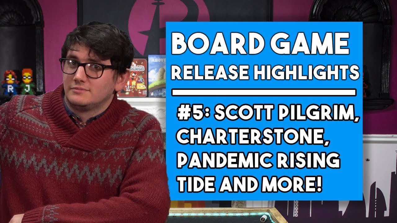 Board Game Release Highlights #5: Scott Pilgrim, Pandemic Rising Time, Charterstone & More!