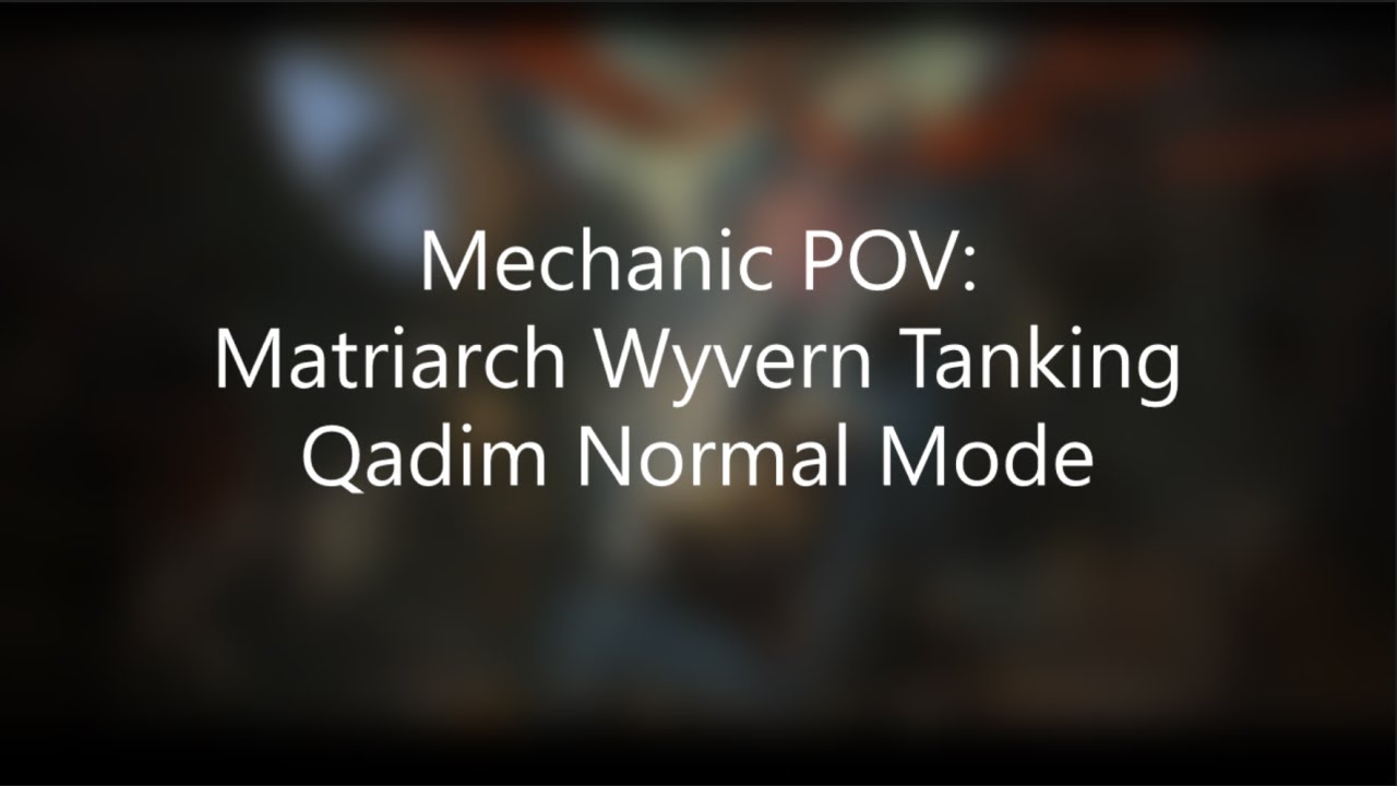 Guild Wars 2 - Qadim Matriarch Wyvern Tanking POV