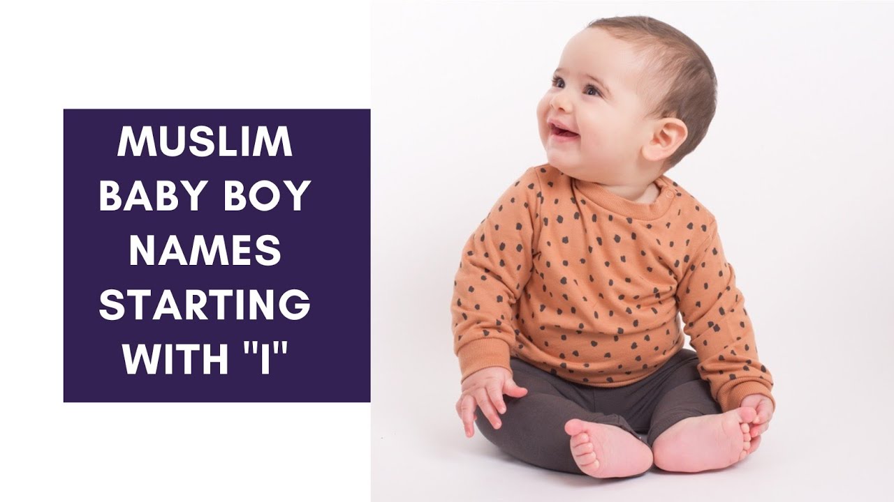 Muslim Baby Boy Names Starting With Letter 