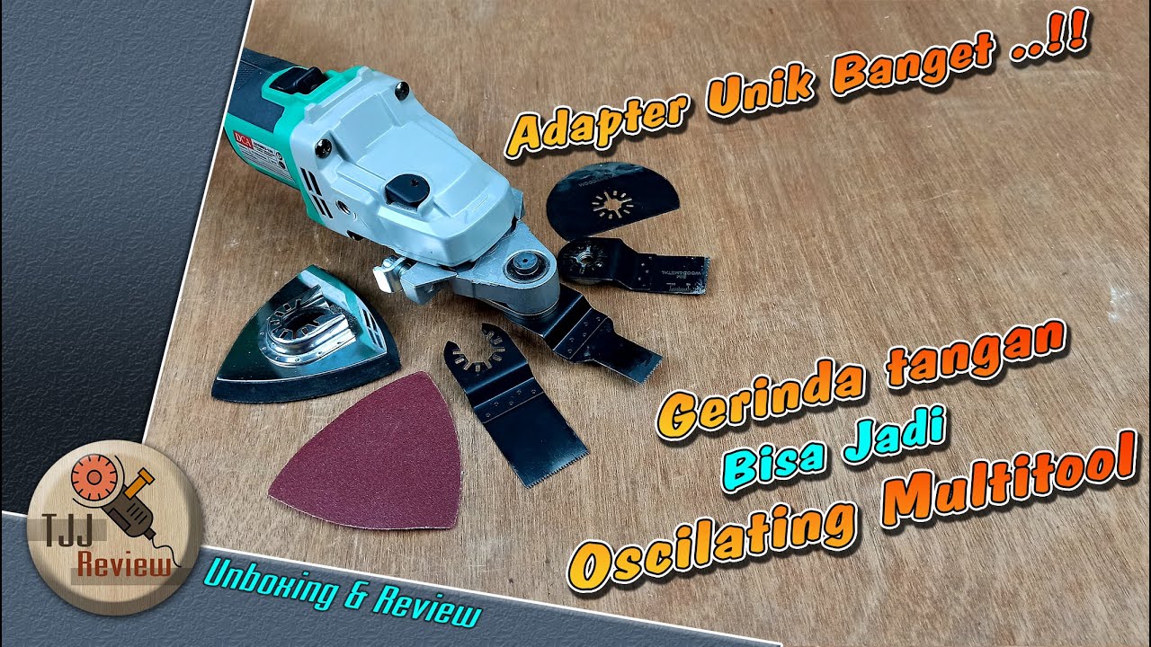 Unik tapi mantab, review adapter gerinda menjadi oscilating multitool