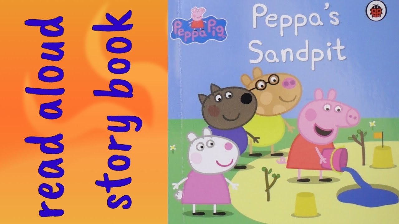 Peppa Pig Peppa's Sandpit Read Aloud Story Book for Kids