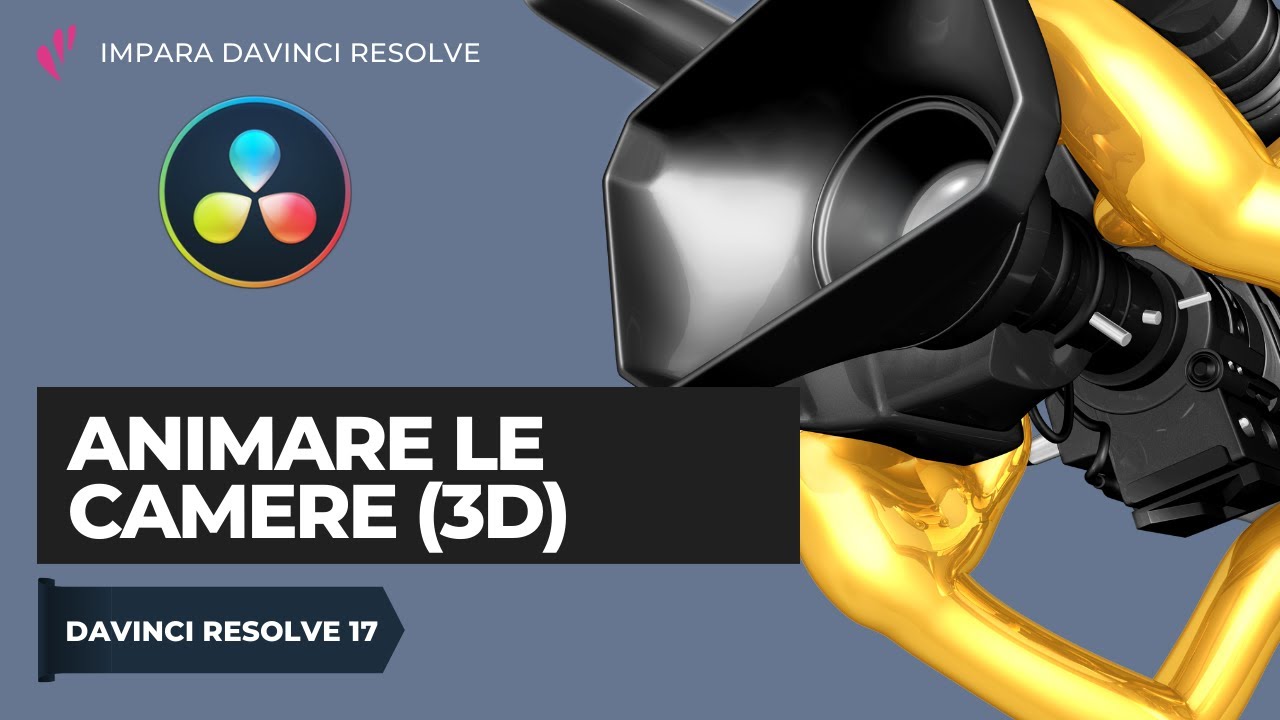 Animare le Camere (3D) | Fusion | Davinci Resolve ITA