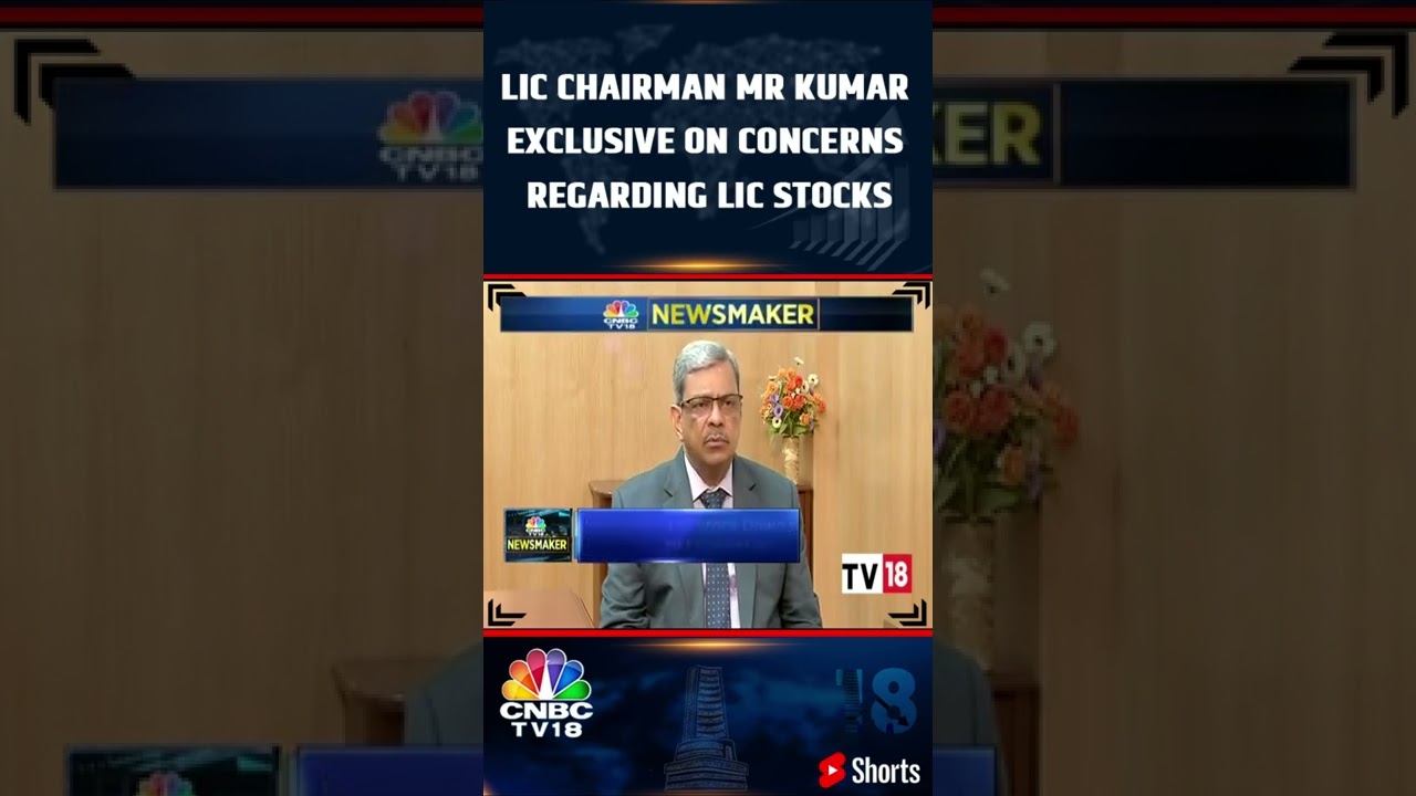 LIC Chairperson MR Kumar Opens Up On The Concerns Regarding The Firm's Stocks | #Shorts | CNBC-TV18