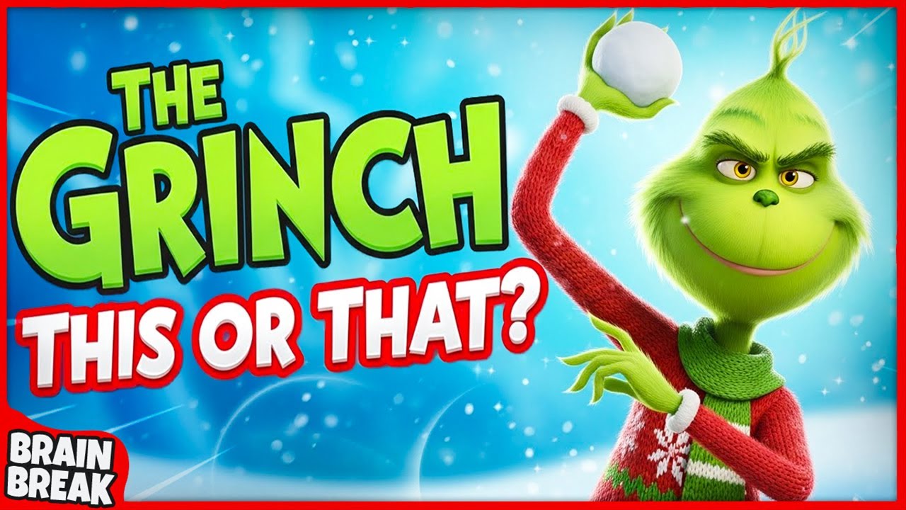 The Grinch This or That | Winter Brain Break For Kids | Would You Rather | Christmas GoNoodle Game