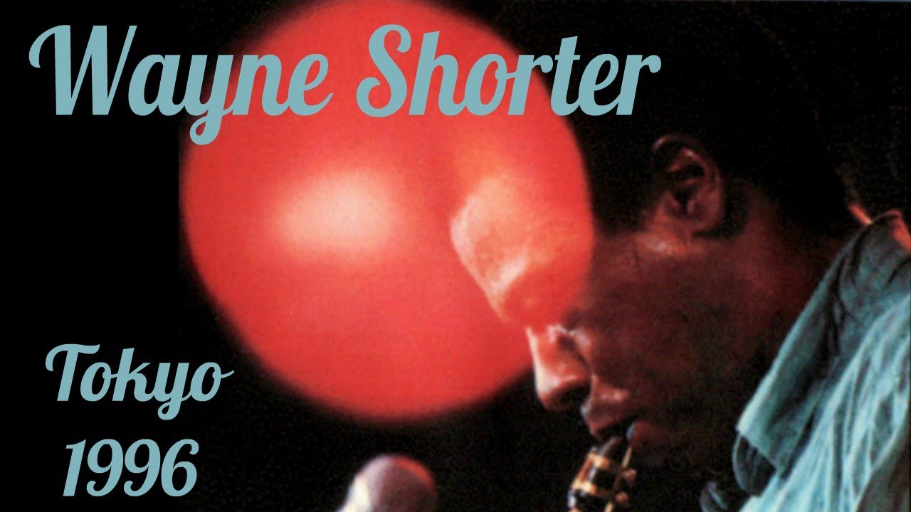 Wayne Shorter  Tokyo 1996