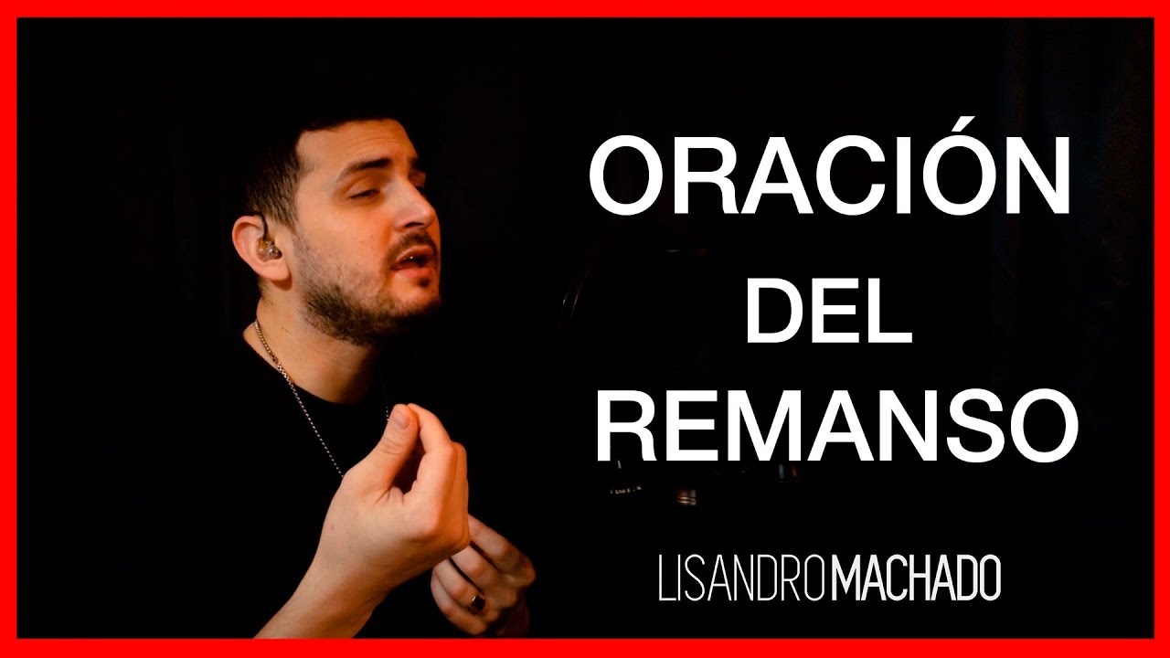 Oración del remanso (letra)
