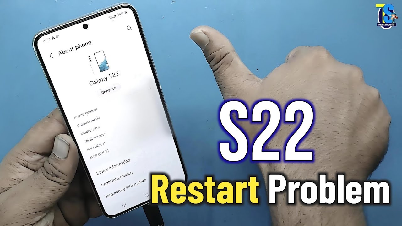 Samsung S22 🔄 Restart Problem | Hang & Auto Restart Issue Fix ✅