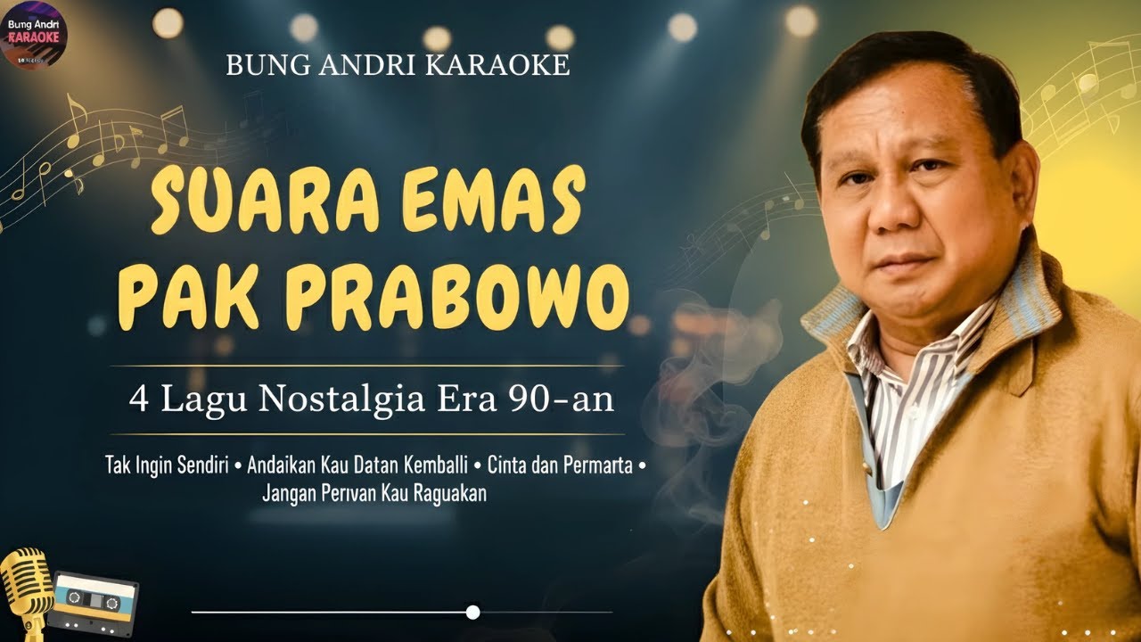 Suara Emas Pak Prabowo - Tes Vocal Lagu Nostalgia Bersama Bung Andri Karaoke