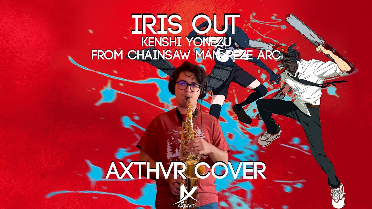 Chainsaw Man Movie OP - IRIS OUT (Full Saxophone Cover) | 米津玄師
