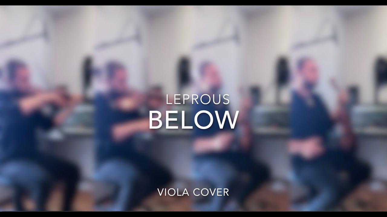Leprous Below | Viola Cover