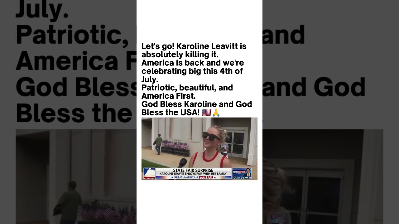 Viral Karoline Leavitt July 4 Post Explained 🇺🇸