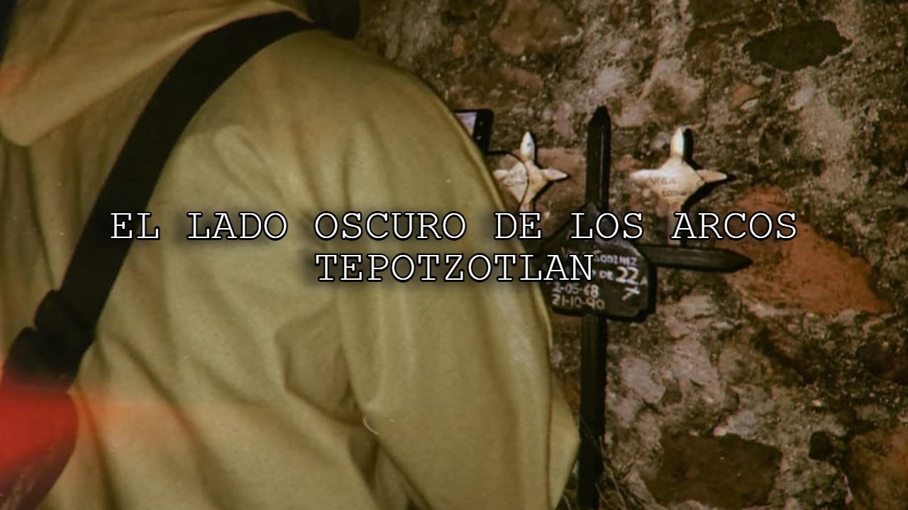 El lado oscuro de Los Arcos del Sitio | Tepotzotlán | Edo. Mex. | DeivoParanormal 😱👻😈