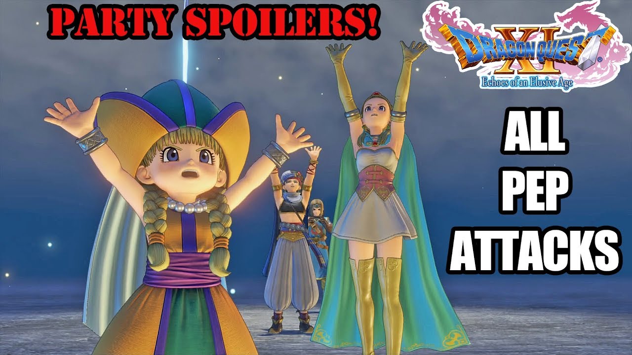 Dragon Quest XI - All Animated Pep Attacks