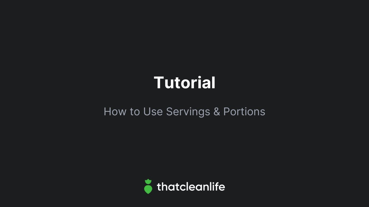 How to Use Servings & Portions