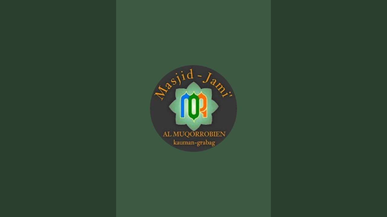 AL MUQORROBIEN GRABAG sedang live sekarang!