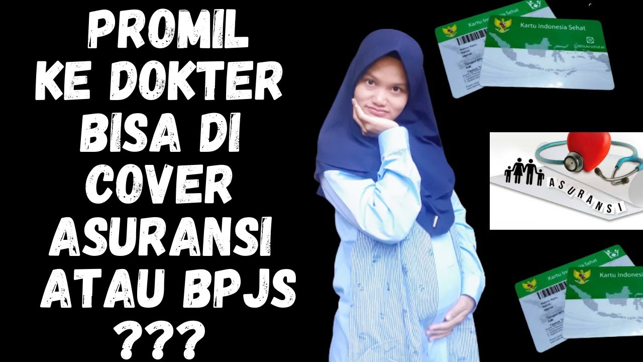 PROMIL Ke Dokter bisa dicover ASURANSI atau BPJS?????