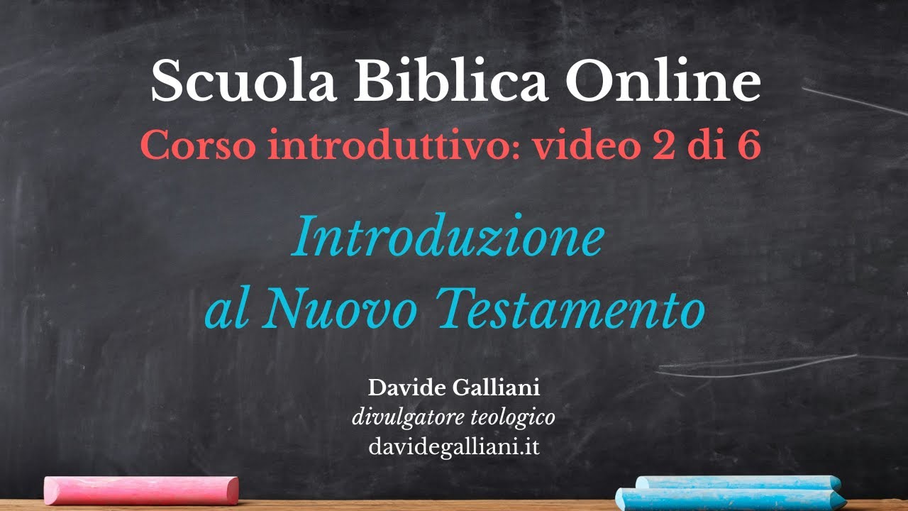 Introduzione al Nuovo Testamento | Corso teologico introduttivo | 2 di 6