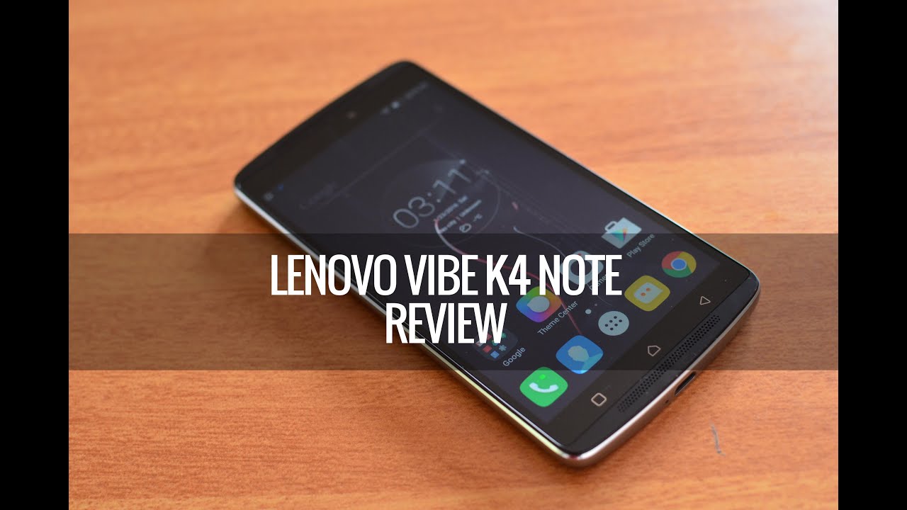 Lenovo Vibe K4 Note Full Review