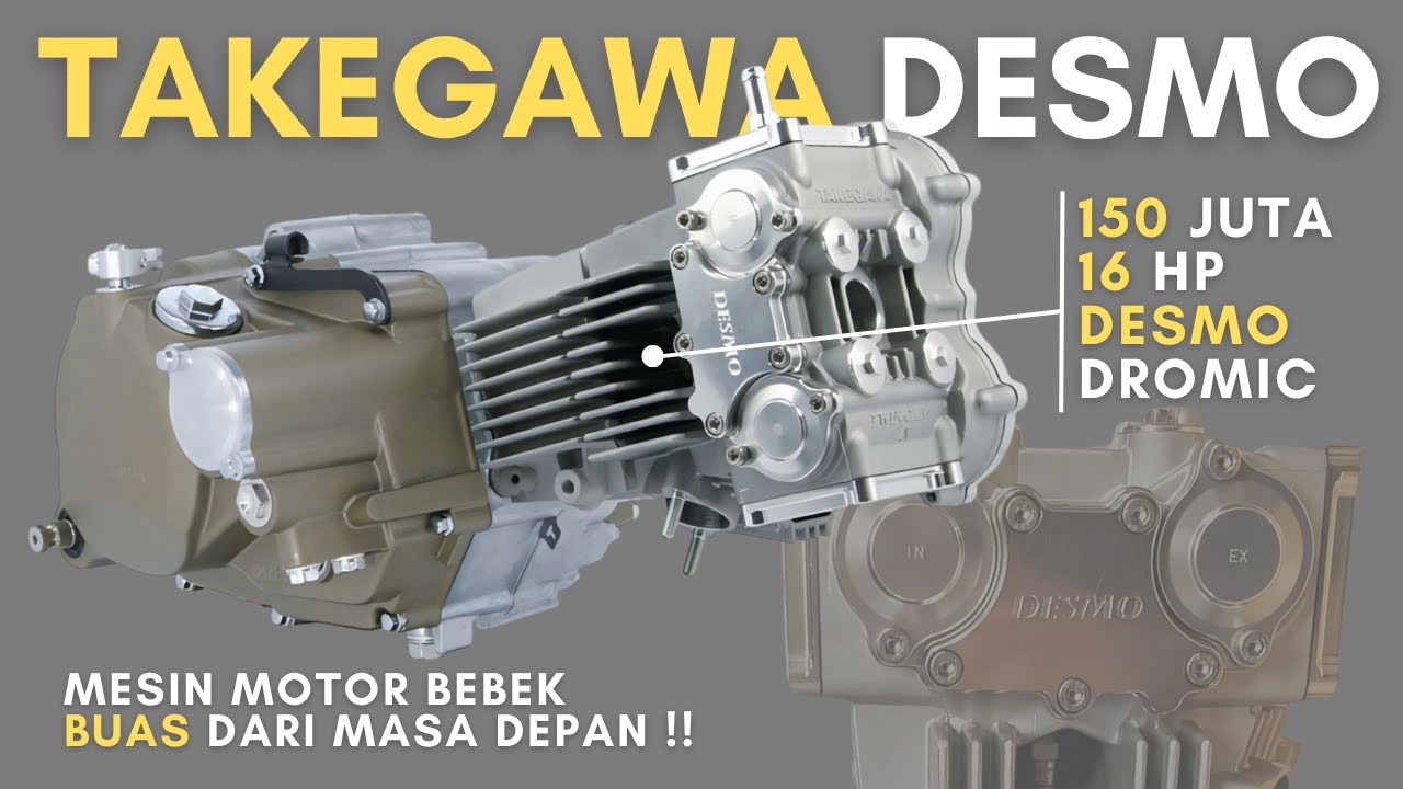 TAKEGAWA DESMODROMIC - TEKNOLOGI DUCATI DI MESIN BEBEK !! JANGAN KAGET DENGAN HARGANYA 💀 !!!