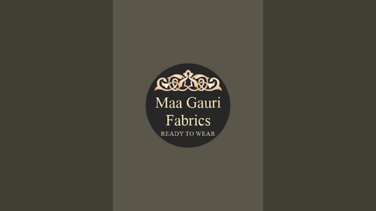 Maa Gauri Fabrics is live