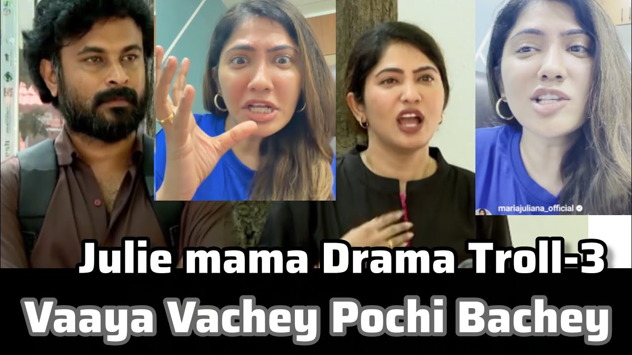 Julie & Mama Poli Drama | Troll | Sirichey Sethuttom 🤣 | TVK Vs DMK Part - 5
