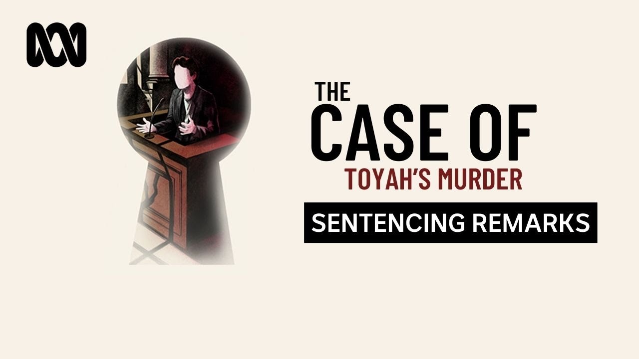 Toyah's Murder: Sentence delivered for 'opportunistic' murder | The Case Of...