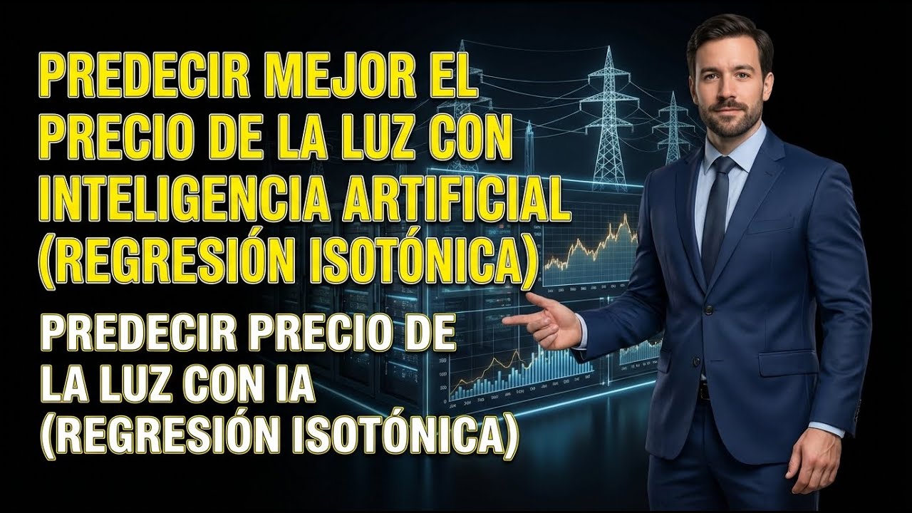 Predecir MEJOR el PRECIO de la LUZ con Inteligencia Artificial (REGRESIÓN ISOTÓNICA)