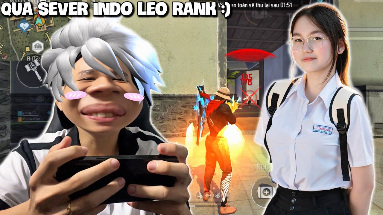 [Free Fire] QUA SEVER INDONESIA LEO RANK CÙNG NHỎ LỚP TRƯỞNG LẠ LẮM
