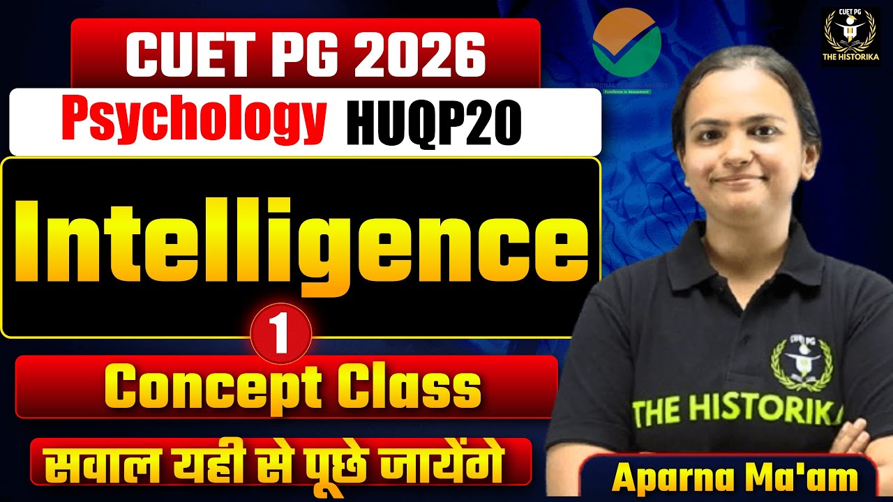 CUET PG 2026 | MA/M.Sc Psychology Class | Intelligence 01 | With Full Explanation | By Aparna Ma'am