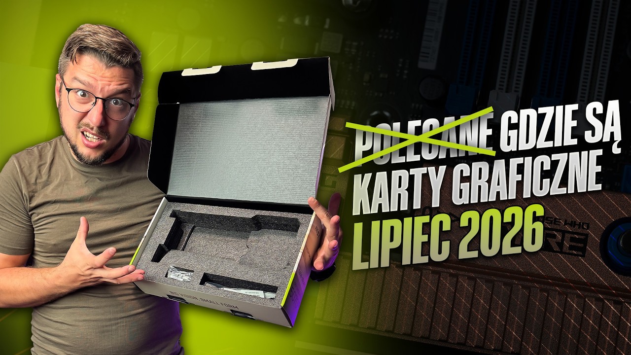 Polecane karty graficzne Lipiec 2026