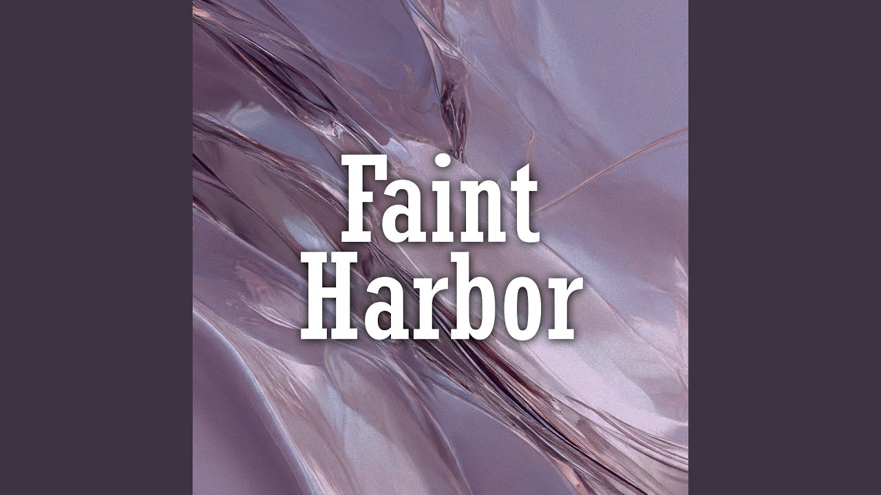 Faint Harbor