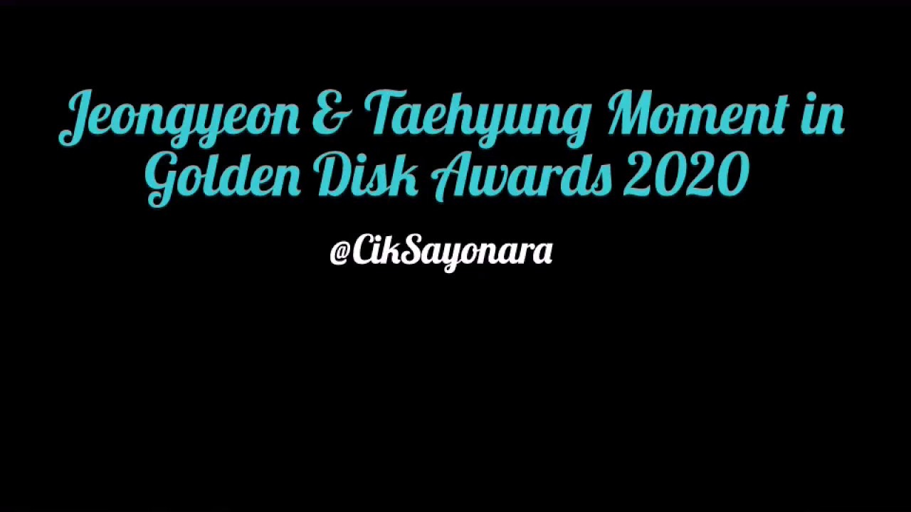 [JEONGTAE] JEONGYEON & TAEHYUNG GDA 2020 MOMENTS