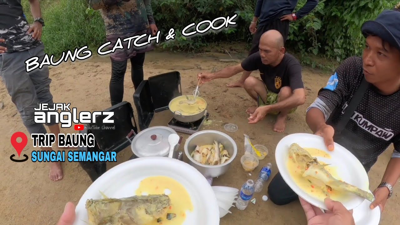 Memburu Baung Dan Masak Hasil Pancing ||Menu Special Baung Lemak Cilipadi Tempoyak