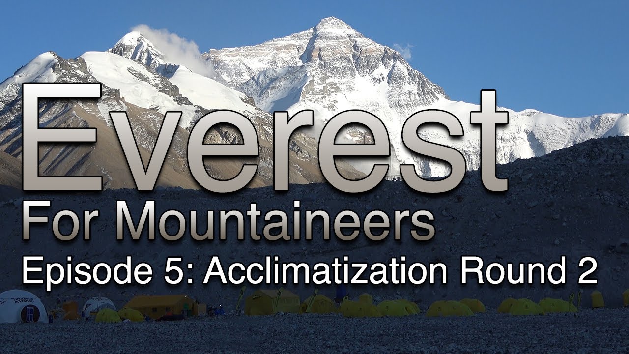 Everest for Mountaineers: Episode 5