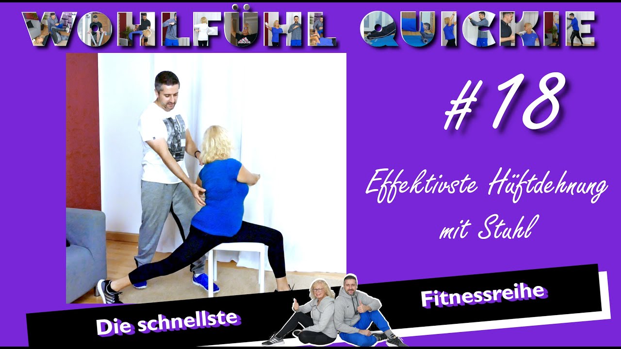 Wohlfühl Quickie 18 | Effektivste Hüftdehnung mit Stuhl | Dein Wohlfühlcoach
