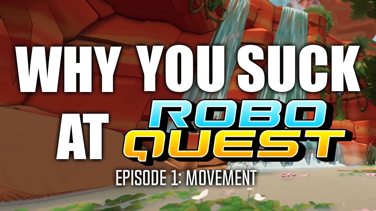 Почему у вас плохо получается играть в Roboquest — Эпизод 1: Передвижение
