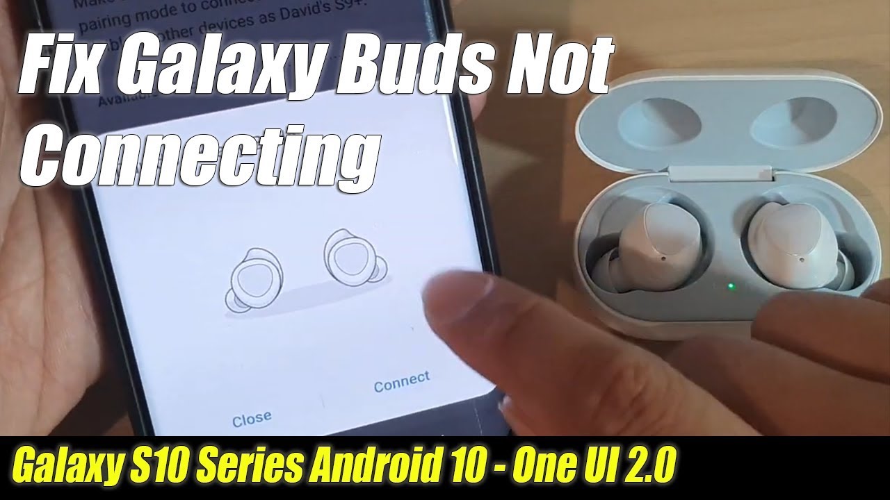 Fix Galaxy Buds Not Connecting / Pairing Issue